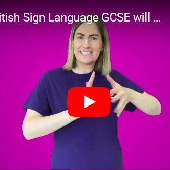 How the BSL GCSE will help break down barriers for D/deaf people